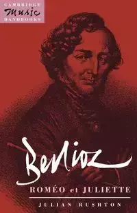 Berlioz - Julian Rushton