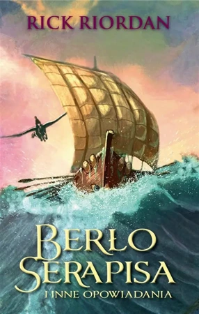 Berło Serapisa i inne opowidania w.2024 - Rick Riordan