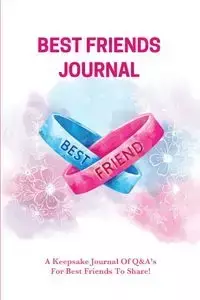 Best Friends Journal - Newton Amy