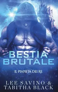 Bestia brutale - Lee Savino