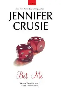 Bet Me - Jennifer Crusie