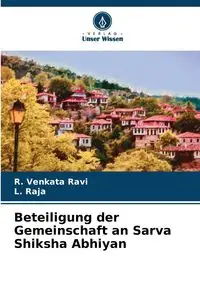 Beteiligung der Gemeinschaft an Sarva Shiksha Abhiyan - Venkata Ravi R.