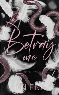 Betray Me - Selena