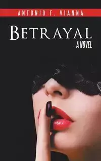 Betrayal - Antonio Vianna