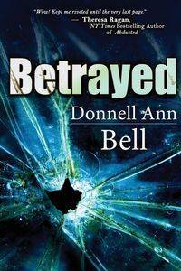 Betrayed - Bell Donnell Ann