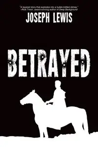 Betrayed - Lewis Joseph