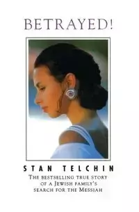 Betrayed! - Stan Telchin