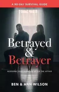 Betrayed and Betrayer - Wilson Ben