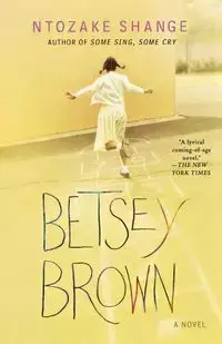 Betsey Brown - Shange Ntozake