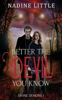 Better the Devil You Know - Nadine Little