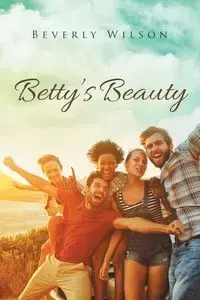 Betty's Beauty - Wilson Beverly