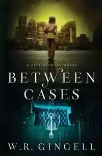 Between Cases - Gingell W.R.