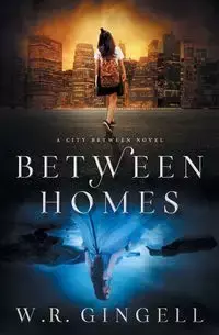 Between Homes - Gingell W.R.