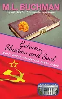 Between Shadow and Soul - Buchman M. L.