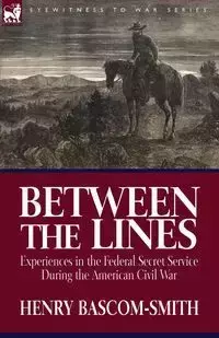 Between the Lines - Henry Bascom-Smith