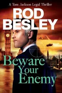 Beware Your Enemy - Rod Besley