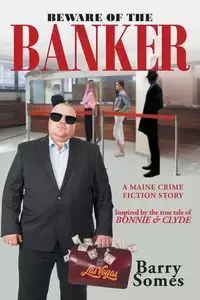 Beware of the Banker - Barry Somes