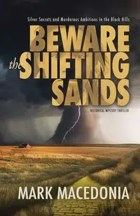 Beware the Shifting Sands - Mark Macedonia