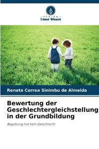 Bewertung der Geschlechtergleichstellung in der Grundbildung - Renata Corrêa Sinimbú de Almeida