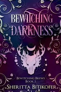 Bewitching Darkness - Bitikofer Sheritta