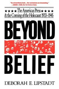 Beyond Belief - Lipstadt Deborah E.