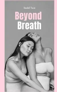 Beyond Breath - Annabel Swan