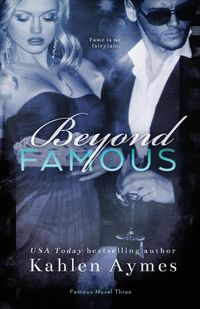 Beyond Famous - Aymes Kahlen