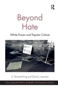 Beyond Hate - Richard King C.