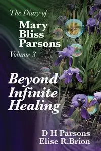 Beyond Infinite Healing - Parsons DH