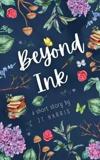 Beyond Ink - Harris JT