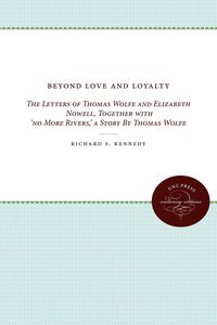 Beyond Love and Loyalty - Thomas Wolfe