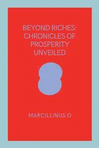 Beyond Riches - O Marcillinus