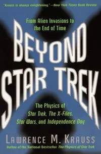 Beyond Star Trek - Lawrence M. Krauss