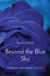 Beyond the Blue Sky - Mack Rafeal