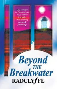 Beyond the Breakwater - Radclyffe