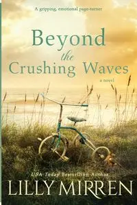 Beyond the Crushing Waves - Lilly Mirren