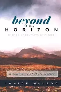 Beyond the Horizon - Janice McLeod