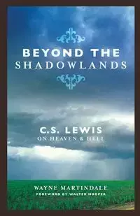 Beyond the Shadowlands - Wayne Martindale