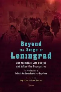 Beyond the Siege of Leningrad - Beyda Oleg