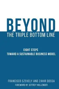 Beyond the Triple Bottom Line - Francisco Szekely