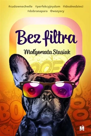 Bez filtra - Małgorzata Stasiak