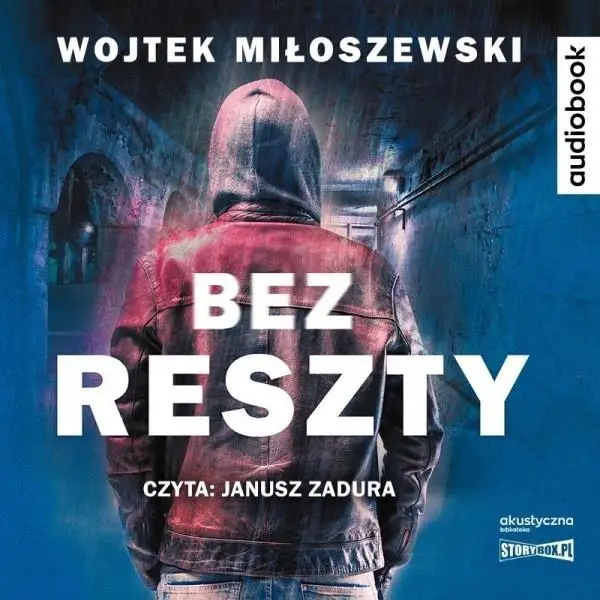 Bez reszty audiobook - Wojtek Miłoszewski