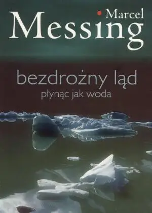 Bezdrożny ląd - Marcel Messing