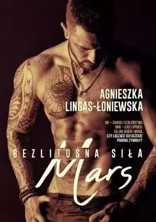 Bezlitosna siła T.4 Mars - Agnieszka Lingas-Łoniewska