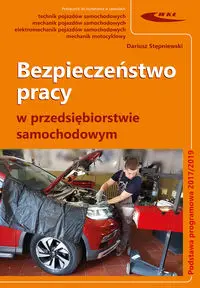 Bezpieczeństwo pracy w przedsiębiorstwie samochodowym - Dariusz Stępniewski