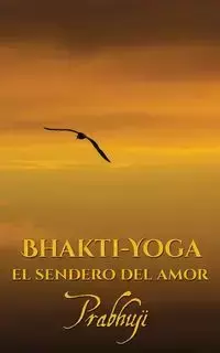 Bhakti-yoga - David Ben Har-Zion Prabhuji Yosef