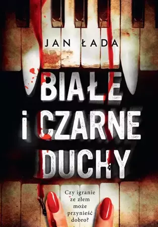 Białe i czarne duchy - Jan Łada