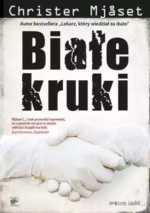 Białe kruki - Christer Mjaset