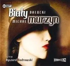 Biały murzyn audiobook - Michał Bałucki