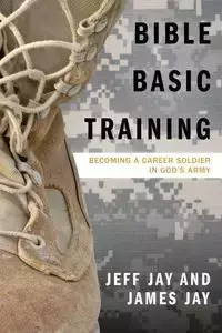 Bible Basic Training - Jay Jeff